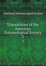 Transactions of the American Entomological Society. 2