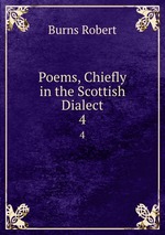 Poems, Chiefly in the Scottish Dialect. 4