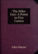 The Siller Gun: A Poem in Five Cantos