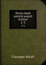 Storia degli antichi popoli italiani. 2-3