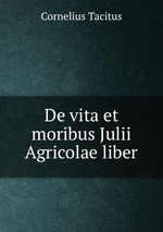 De vita et moribus Julii Agricolae liber