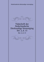 Tijdschrift der Nederlandsche Dierkundige Vereeniging. Ser. 2, d. 15