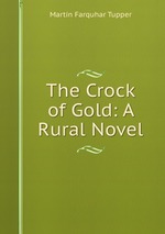 The Crock of Gold: A Rural Novel