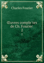 uvres completes de Ch. Fourier . 2