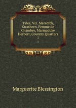 Tales, Viz. Meredith, Strathern, Femme de Chambre, Marmaduke Herbert, Country Quarters. 1