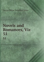 Novels and Romances, Viz. 51