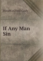 If Any Man Sin