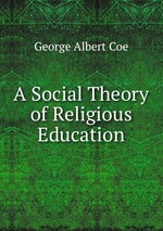 A Social Theory of Religious Education