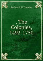 . The Colonies, 1492-1750