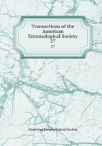 Transactions of the American Entomological Society. 27