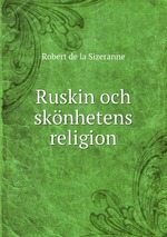Ruskin och sknhetens religion