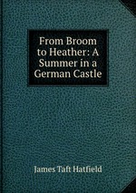 From Broom to Heather: A Summer in a German Castle