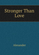 Stronger Than Love