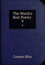 The World`s Best Poetry .. 9