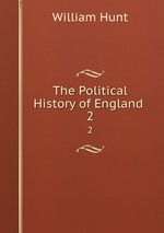 The Political History of England .. 2