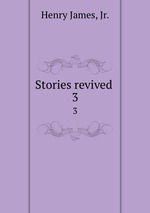 Stories revived . 3