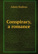 Conspiracy, a romance