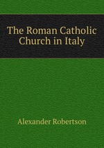 The Roman Catholic Church in Italy