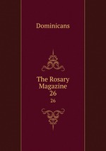 The Rosary Magazine. 26