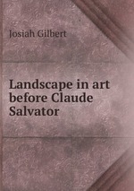 Landscape in art before Claude & Salvator