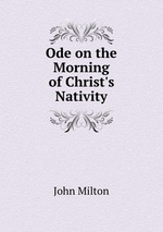 Ode on the Morning of Christ`s Nativity