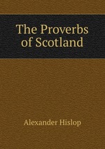 The Proverbs of Scotland