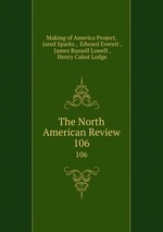 The North American Review. 106