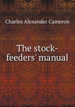 The stock-feeders` manual