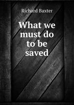 What we must do to be saved