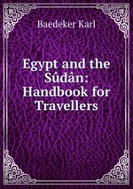 Egypt and the Sdn: Handbook for Travellers