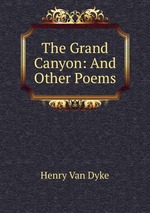 The Grand Canyon: And Other Poems