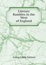 Literary Rambles in the West of England
