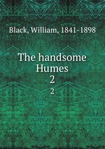 The handsome Humes. 2