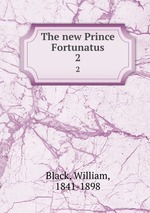 The new Prince Fortunatus. 2