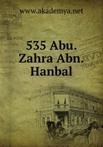 535 Abu.Zahra Abn.Hanbal
