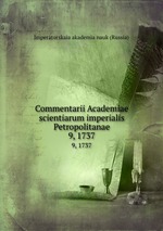 Commentarii Academiae scientiarum imperialis Petropolitanae. 9, 1737