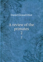 A review of the primates. 2
