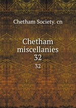 Chetham miscellanies. 32