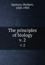The principles of biology. v. 2