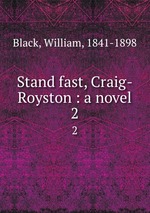 Stand fast, Craig-Royston : a novel. 2