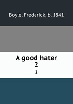 A good hater. 2