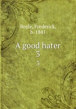A good hater. 3