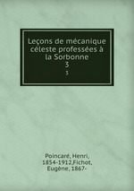 Leons de mcanique cleste professes la Sorbonne. 3