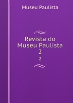 Revista do Museu Paulista. 2