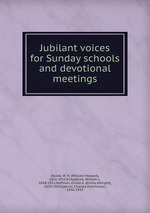 Jubilant voices for Sunday schools and devotional meetings