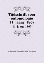 Tijdschrift voor entomologie. 11. jaarg. 1867