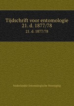 Tijdschrift voor entomologie. 21. d. 1877/78