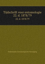 Tijdschrift voor entomologie. 22. d. 1878/79