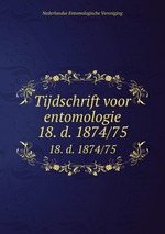 Tijdschrift voor entomologie. 18. d. 1874/75