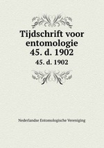 Tijdschrift voor entomologie. 45. d. 1902